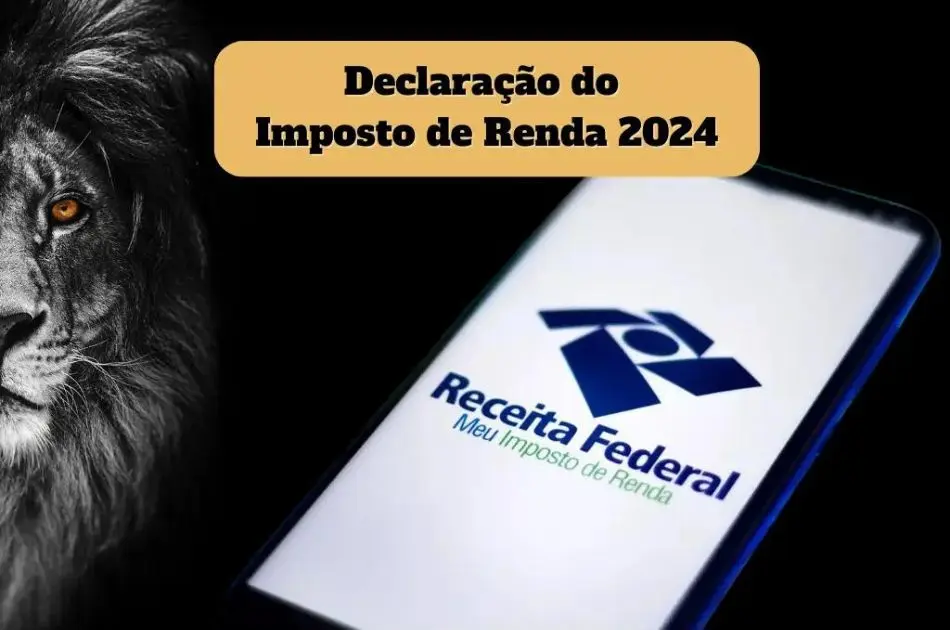 Declarar Imposto de Renda 2024