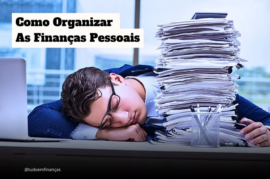 Como Organizar Finanças Pessoais